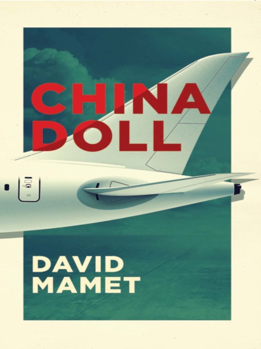 Title details for China Doll (TCG Edition) by David Mamet - Wait list